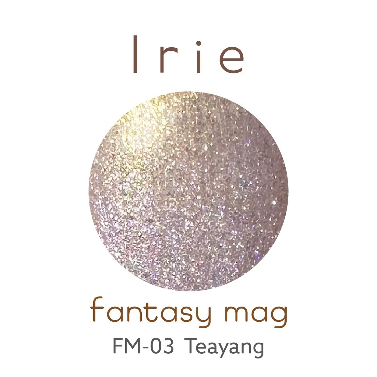 FM-03】Irie ファンタジーマグ テヤン | Irie（アイリー） | カラー