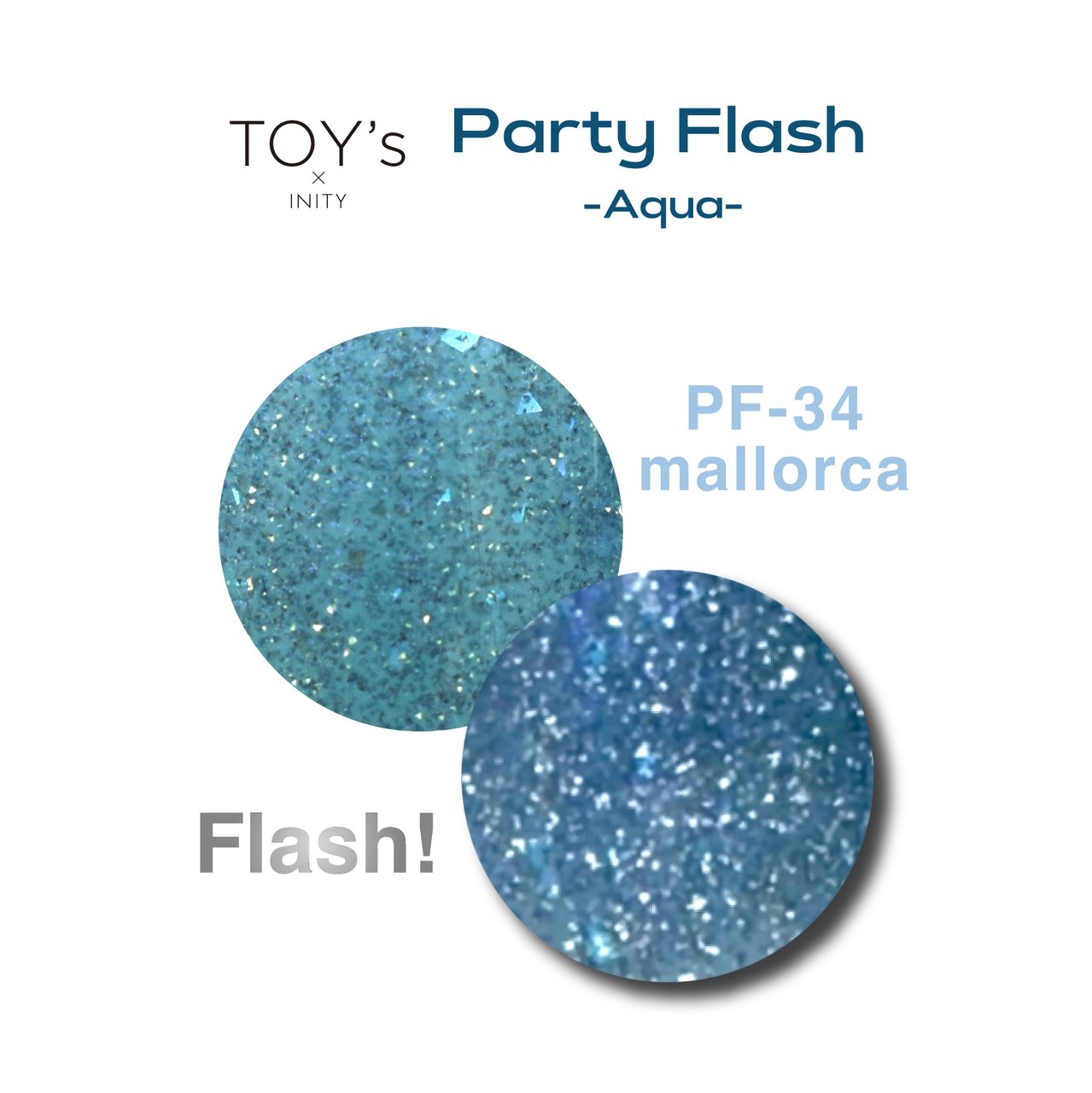 TOY＇s x INITY パーティーフラッシュ アクア T－PF34