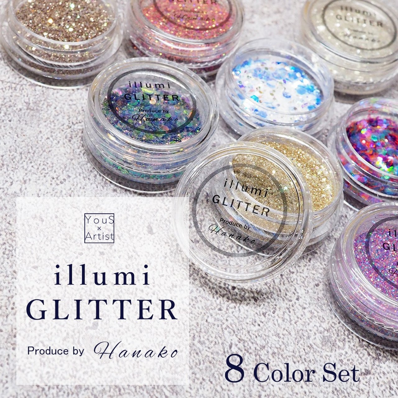 illumi GLITTER 8色セット【YouS×Artist Hanako先生プロデュース】 | S